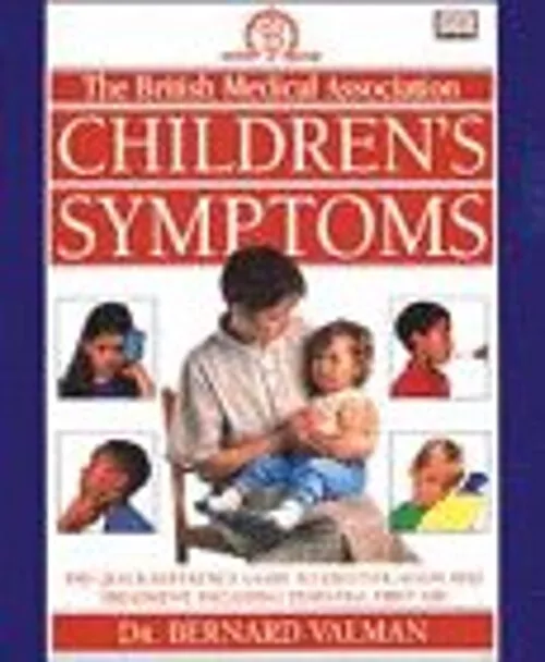 The British Medical Association Enfants Symptômes Couverture Rigide Hauteur