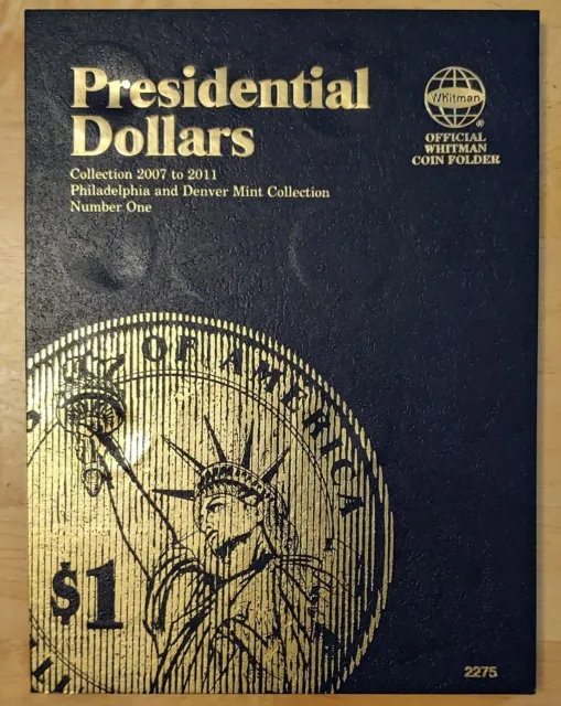 Whitman Presidential Dollars 2007 To 2011 P & D Mint One #2275 Coin Album+1 Coin