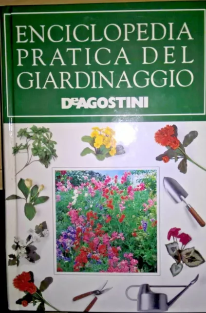 ENCICLOPEDIA PRATICA DEL GIARDINAGGIO DeAgostini Ed. 1993