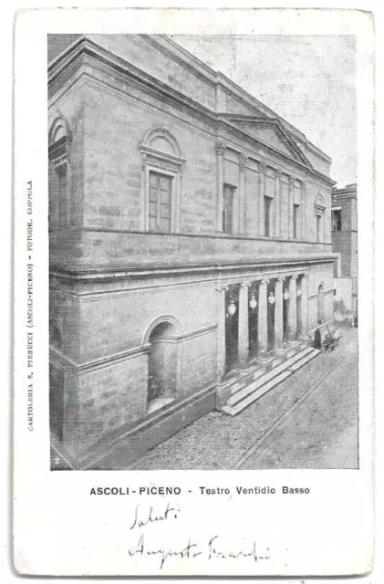 CARTOLINA DI ASCOLI PICENO ,TEATRO VENTIDIO BASSO - Ed. PETRUCCI viaggiata 1904