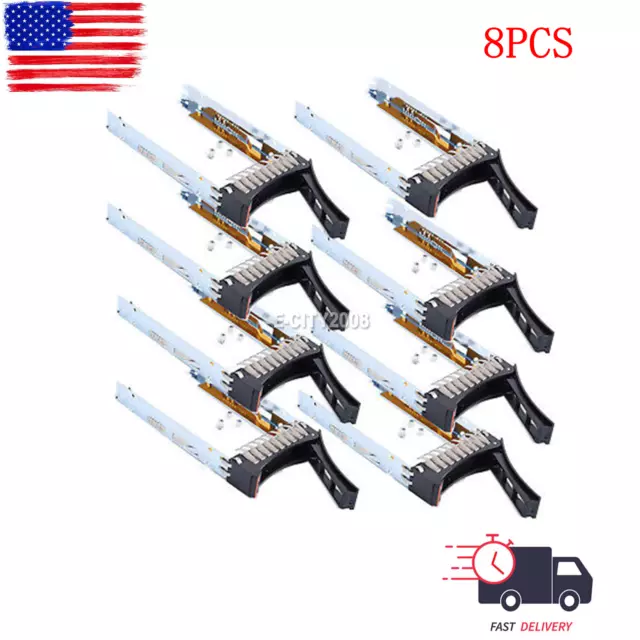 8PCS For 44T2216 IBM 2.5" HDD Caddy Tray X3550 X3650 X3500 X3400 M2 M3 M4 HS22