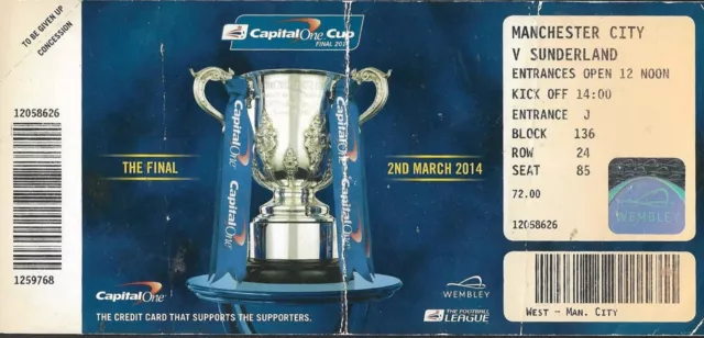 Ticket Stub.Manchester City v Sunderland.Ticket Stub League Cup Final. 2013-2014