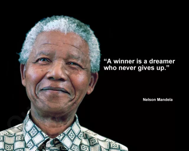 Nelson Mandela "A Winner Is A Dream Who Never..." Quote Photo Various Sizes