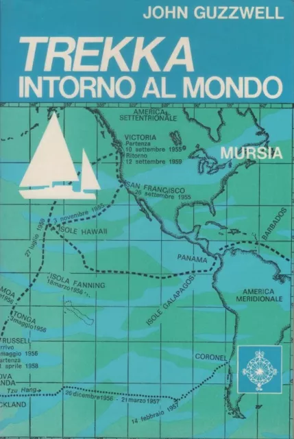 Trekka. Intorno al mondo - John Guzzwell