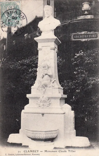 CLAMECY 71 monument claude tillier éd goulet timbrée 1905