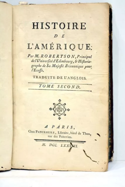 LIVRE ANCIEN ROBERTSON Histoire De L'amerique Traduite 1778 EUR 50,00 ...