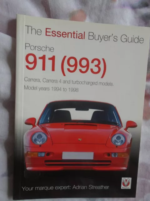 Porsche 911 (993) 1994 to 1998 Essential Buyers Guide by Adrian Streather