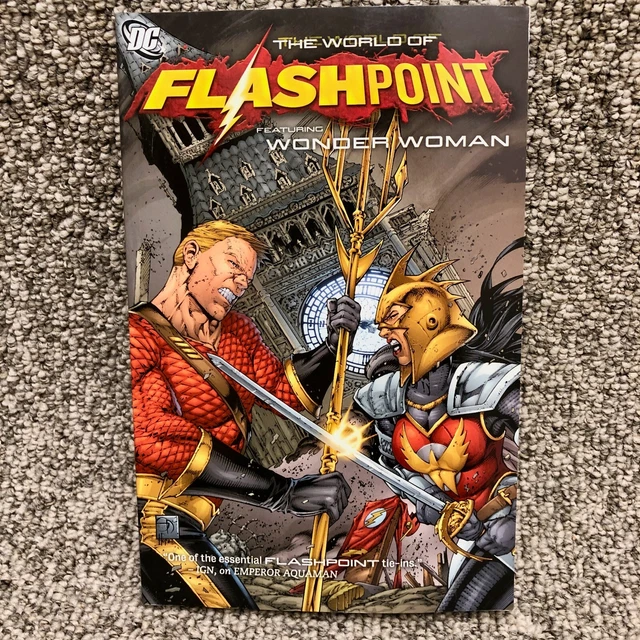 Flashpoint: the World of Flashpoint Featuring Wonder Woman by Tony Bedard (2012,