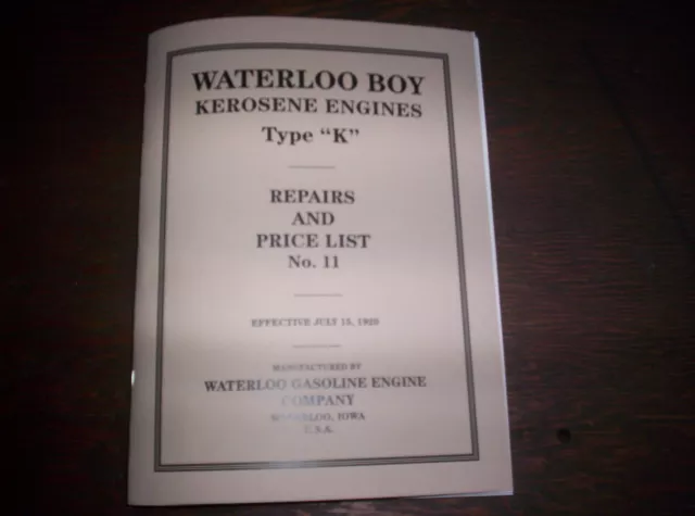 Waterloo Boy Type "K" Hit & Miss Gas Engine Repairs & Price List #11 120 Pages !