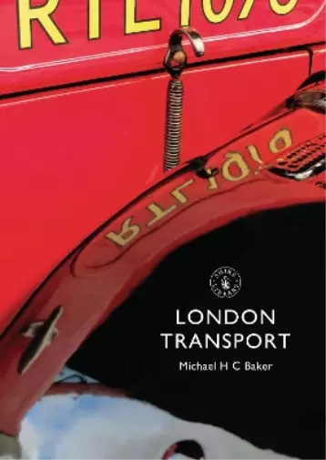 Michael H. C. Baker London Transport (Poche) Shire Library