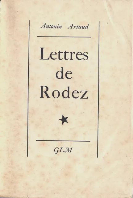 Rare Eo N° Glm / Guy Lévis Mano  + Antonin Artaud : Lettres De Rodez