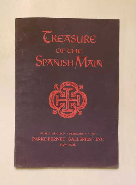 Treasure of the Spanish Main, Parke-Bernet 1967, Treasure Auction Catalog