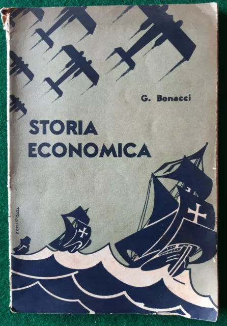 Scuola Storia Economica Autarchia Fascismo Grafica Futurista Fascio Littorio '38