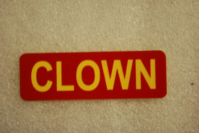 CLOWN   (fun Badges)