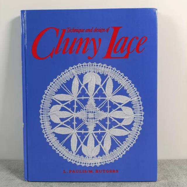 TECHNIQUE and DESIGN of CLUNY Bobbin LACE - Lacemaking Manual Hardback 1984