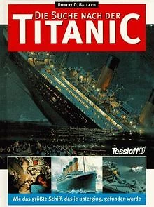 Die Suche nach der Titanic. Wie das größte Schiff, das j... | Buch | Zustand gut