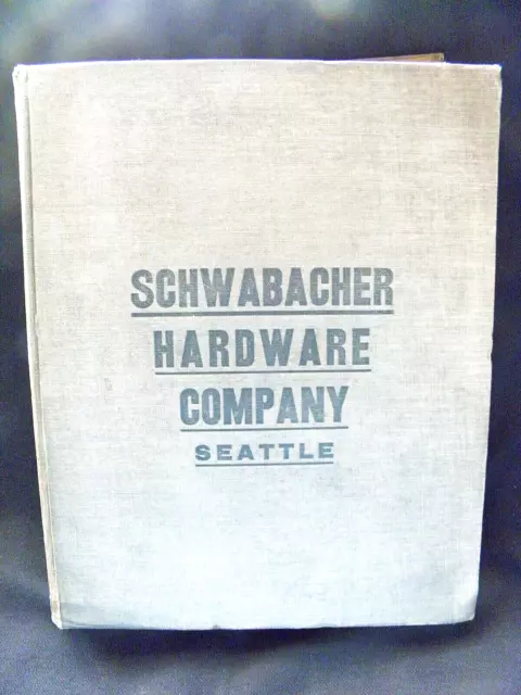 Schwabacher Hardware Company Whole Sale Jobbers And Distributors Catalogue 1935?