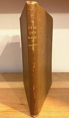 T Owen Charles / Dear Old Wales A Patriotic Love Story 1912