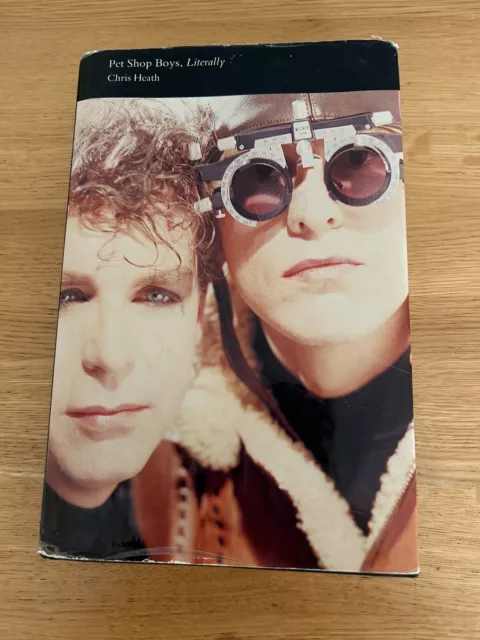 Pet Shop Boys Hardback Book’literally By Chris Heath 1990 Good