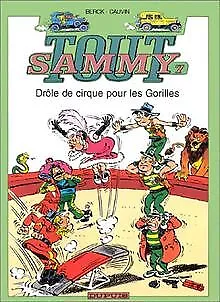 Tout Sammy, tome 7 : Drôle de cirque pour les gorilles | Buch | Zustand sehr gut