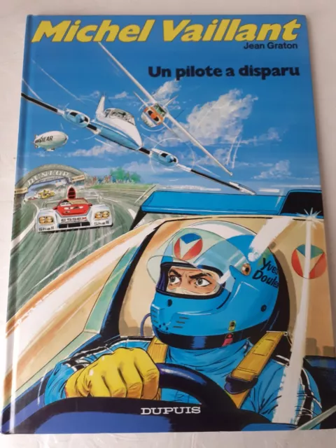Michel Vaillant "Un pilote à disparu" tome 36 edition Dupuis mai 1993