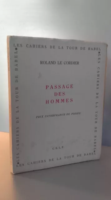 Les Cahiers De La Tour De Babel Roland Le Cordier Passage Des Hommes Broche 1960