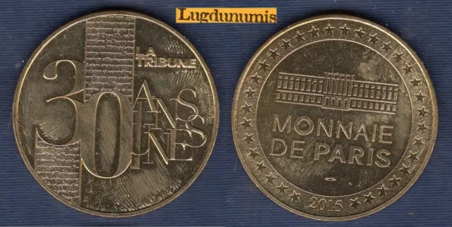 MDP 2015 La Tribune 30 Ans Monnaie de Paris