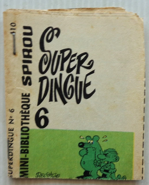 Mini Story No 410 Super Dingue 6 Spirou No 1569 Deliège 1968