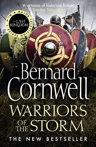 Warriors of the Storm (The Last Kingdom Series, Book 9) by Cornwell, Bernard The