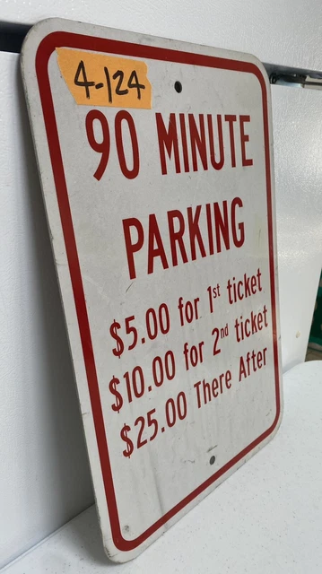 RETIRED STREET/ROAD SIGN (90 Minute Parking) 12