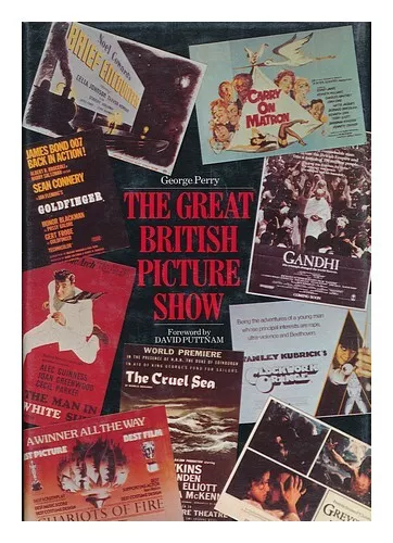 PERRY, GEORGE C. The Great British Picture Show / George Perry 1985 Hardcover