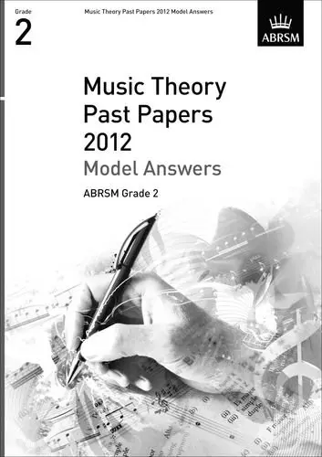 Music Theory Past Papers 2012 Model Answers, ABRSM Grade 2 (Theory of Music Exam