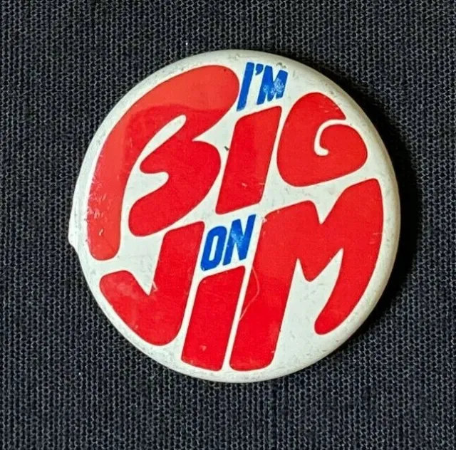 1976 I'm Big On Jim Button VINTAGE #1