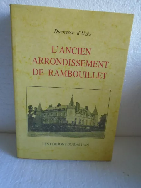 L'ancien Arrondissement De Rambouillet par la duchesse d uzes