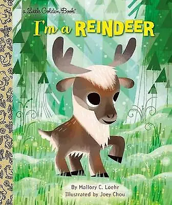 NEW-  I'm a Reindeer Little Golden Book