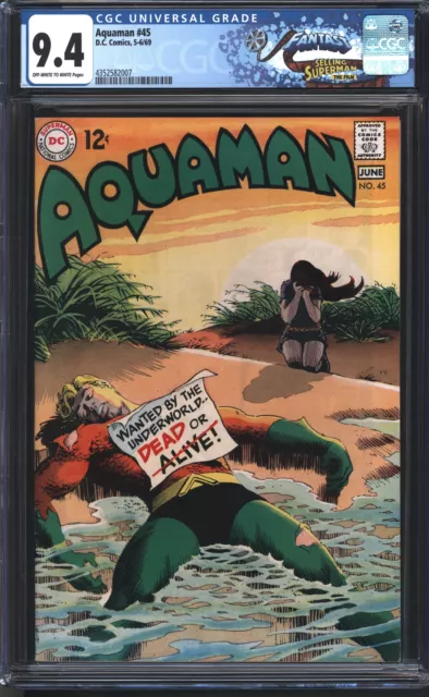 D.C Comics Aquaman 45 15/69 FANTAST CGC 9.4 Off White to White Pages