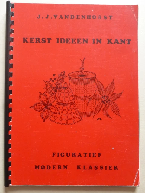 KERST IDEAS EN KANT por J. J. VANDENHORST - 55 patrones de encaje bobina