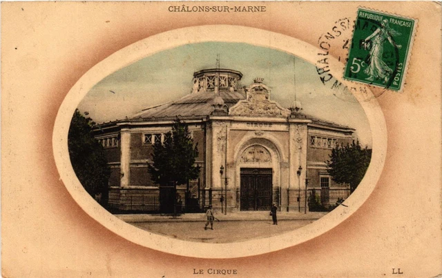 CPA CHALONS-sur-MARNE - Le Cirque (742032)
