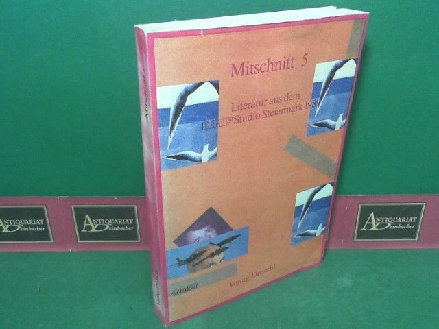 Mitschnitt 5 - Literatur aus dem ORF Studio Steiermark 1989. Hartwig, Heinz und