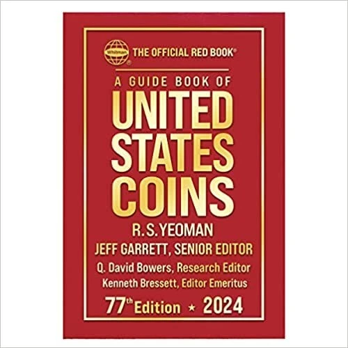 2024 THE OFFICIAL Red Book A Guide Book of United States Coins 77th