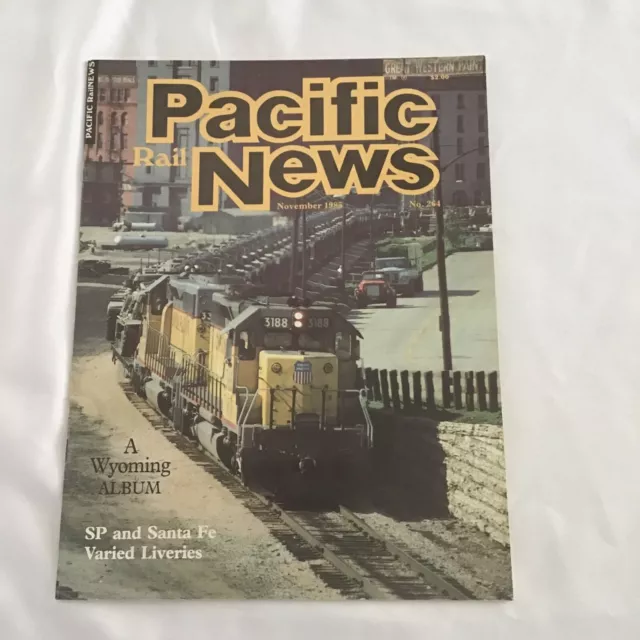 Pacific Rail News Magazine Nov 1985 #264 SP Santa Fe Dispatching 21st Century