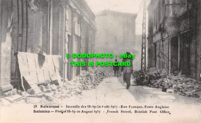 R545575 18. Salonica. Fire of 18 19 20 August 1917. French Street. British Post