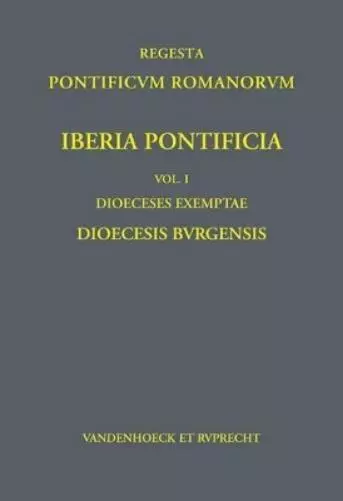 Daniel Berger Regesta Pontificum Romanorum. Iberia Pontificia. (Relié)