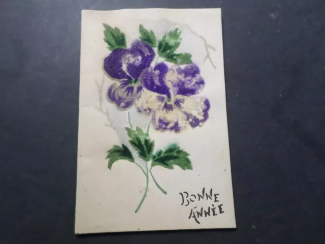 ANCIENNE CARTE de VOEUX BONNE ANNEE, FLEURS PENSEES, FAIT MAIN, VF POST CARD