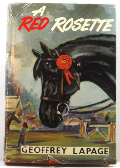 A Red Rosette Horse Book by Geoffrey Lapage  1960 Anne Bullen Vintage Children's