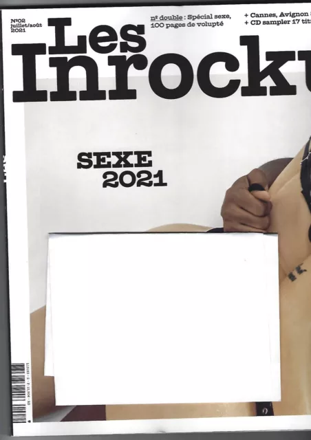 LES INROCKUPTIBLES-JUILLET-AOUT 2021-SEXE 2021:232 pages Numéro double COLLECTOR