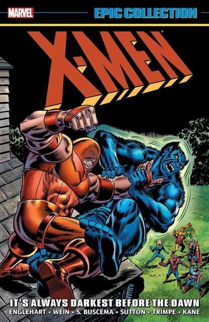 X-MEN: ITS ALWAYS DARKEST BEFORE THE DAWN Marvel Comic Epic Collection Vol 4 TPB