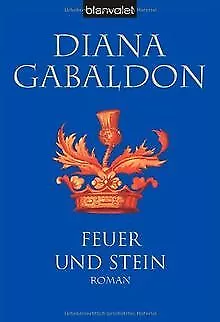 Feuer und Stein von Gabaldon, Diana | Buch | Zustand akzeptabel