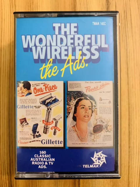 The Wonderful Wireless "The Ads” 160 Aussie Classic Radio & TV Ads 2 x Cassettes