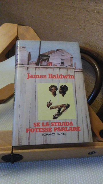SE LA STRADA Potesse Parlare. Baldwin. 1'Ed Rizzoli 1979 EUR 4,50